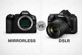 Mirrorless Camera vs DSLR 