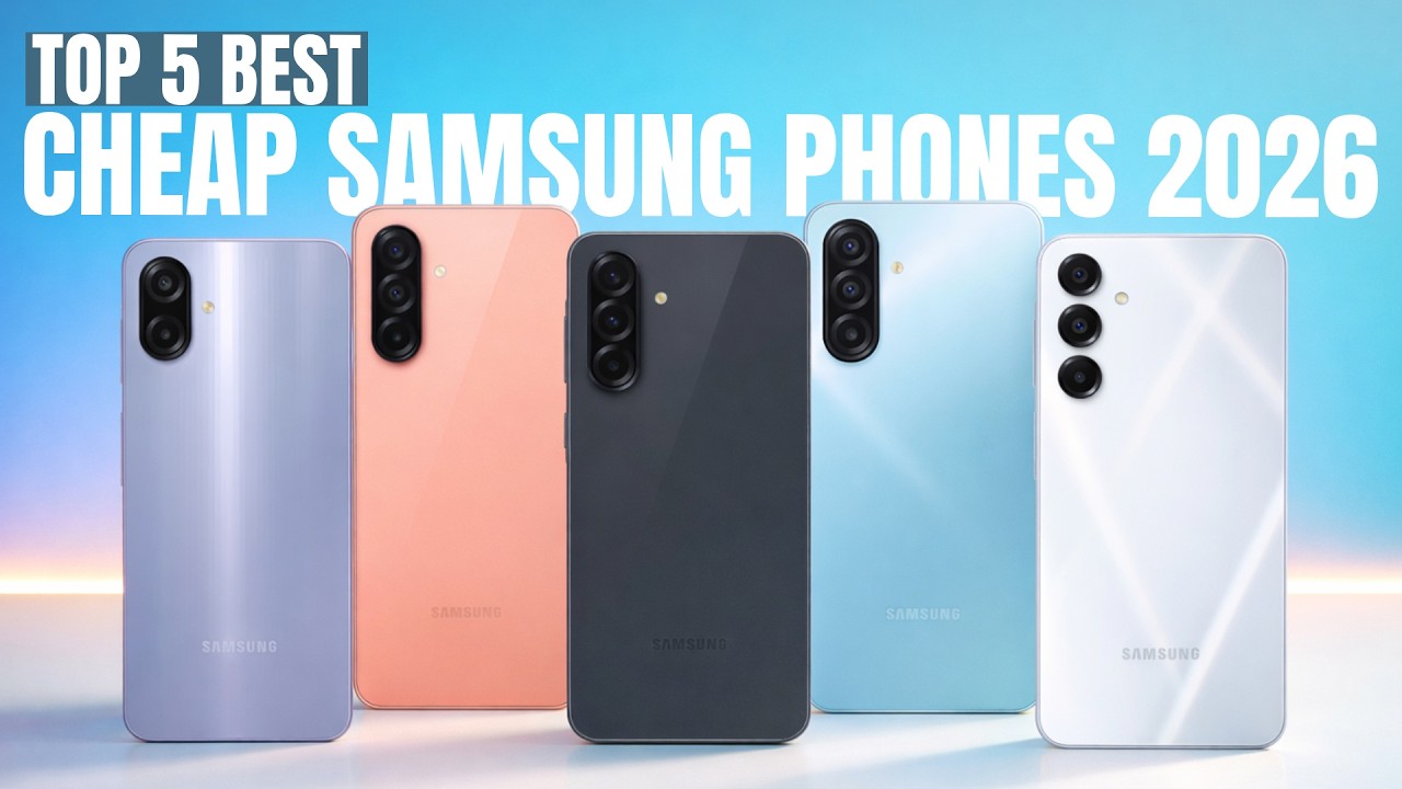 Top 5 Best Budget Samsung Phones